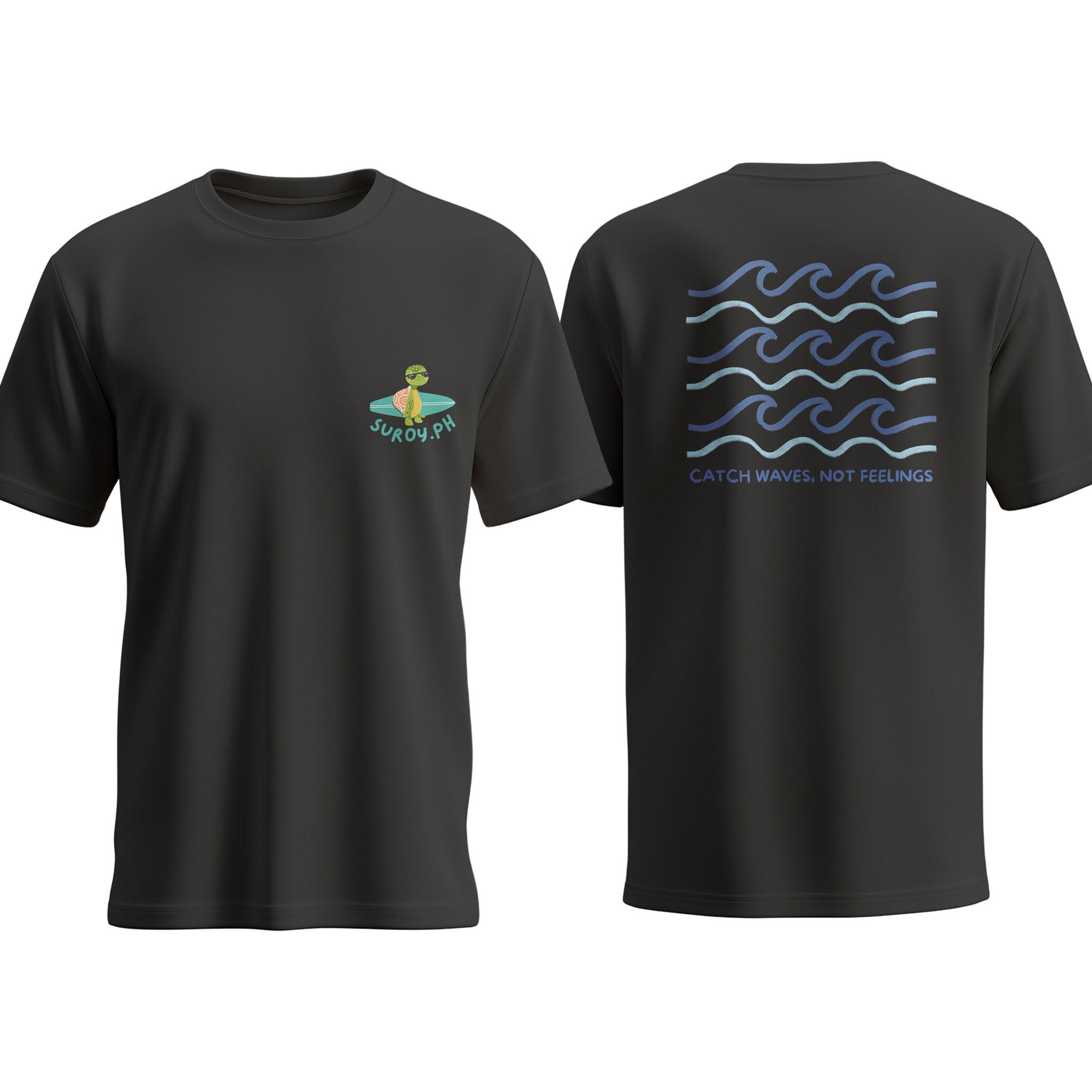 Statement Tee – Catch Waves, Not Feelings