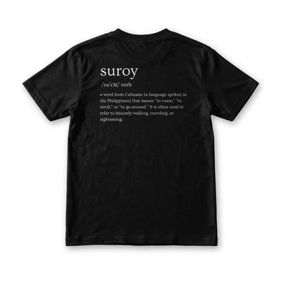 Suroy Wear Suroy Definition tee in black, back view, dictionary entry for suroy, Cebuano for to roam